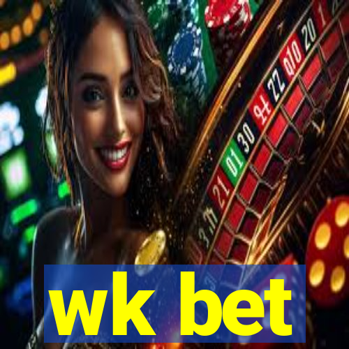 wk bet